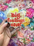 big feelings club